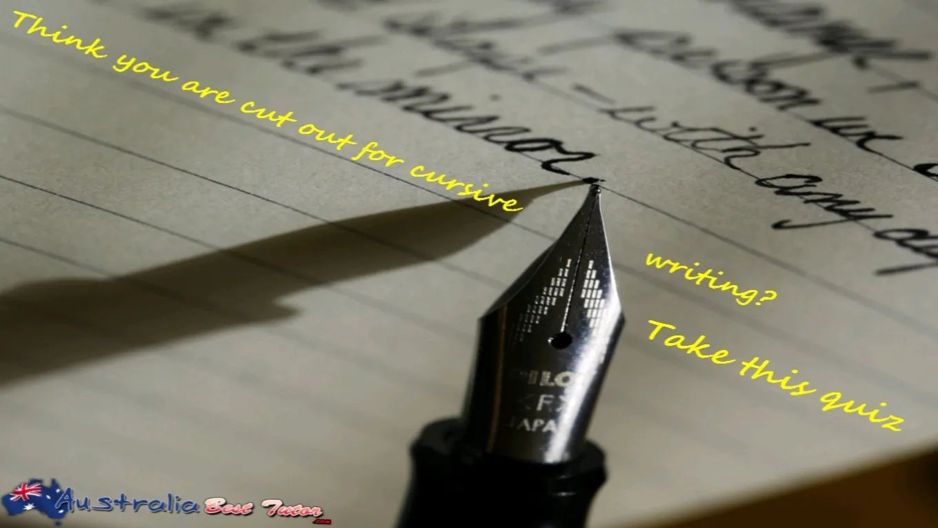 Think you are cut out for cursive writing - Take this quiz