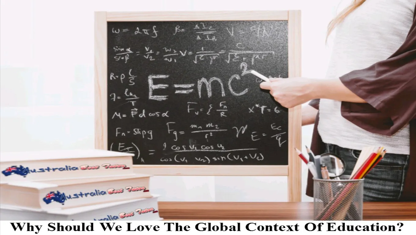 Why Should We Love The Global Context Of Education?